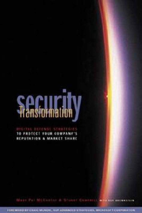 Buy Security Transformation: Digital Defense Strategies to Protect Your Company's Reputation and Market Share (English, Paperback) Online at Best Price - GlowMirror