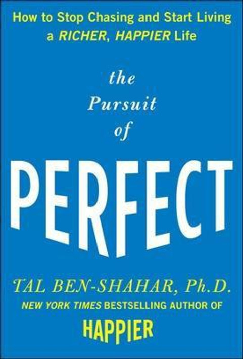 Buy The Pursuit of Perfect: How to Stop Chasing Perfection and Start Living a Richer, Happier Life (English, Paperback) Online at Best Price - GlowMirror