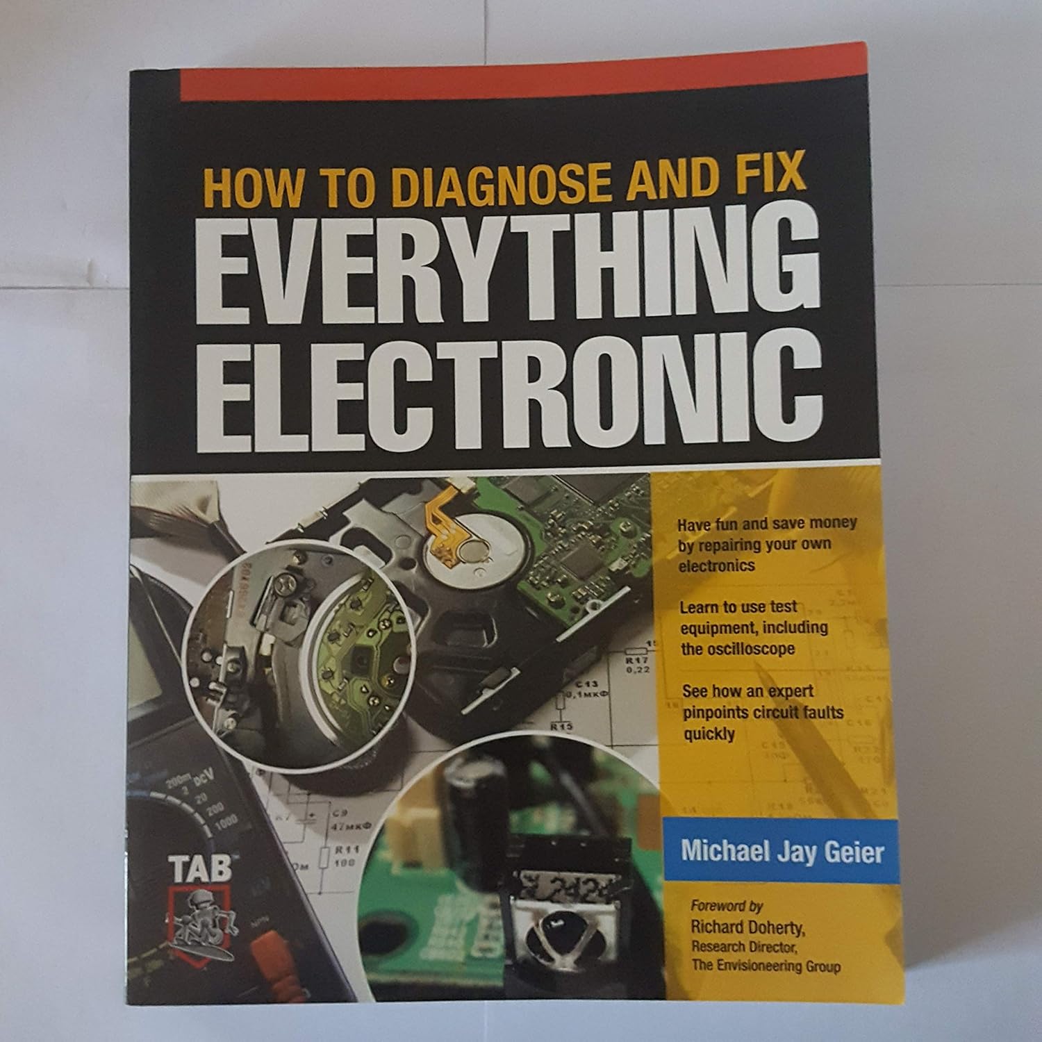 Buy How to Diagnose and Fix Everything Electronic (English, Paperback, Michael Geier) Online at Best Price - GlowMirror