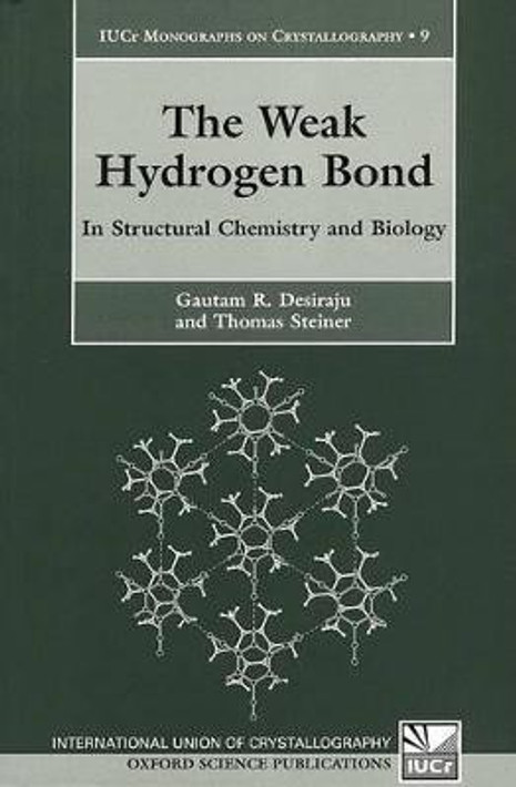 Buy The Weak Hydrogen Bond New Ed Edition (English, Paperback) Online at Best Price - GlowMirror