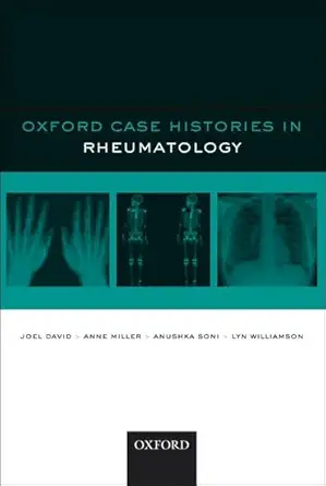 Buy Oxford Case Histories in Rheumatology (English, Paperback, Joel David, Anne Miller, Anushka Soni, Lyn Williamson) Online at Best Price - GlowMirror