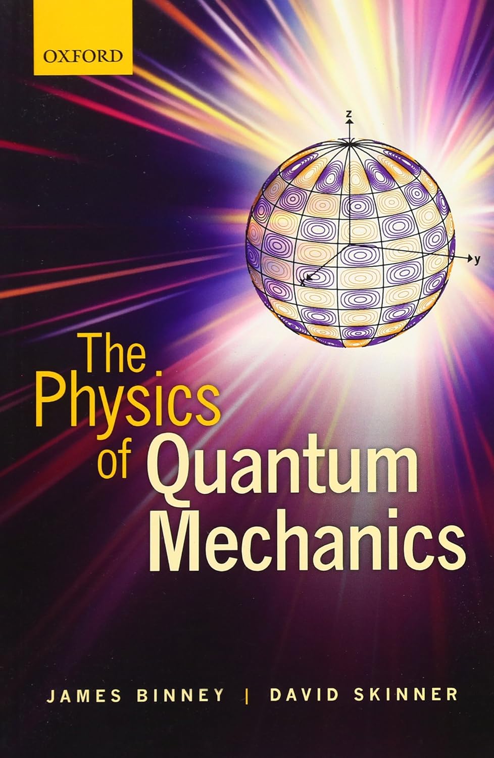 Buy The Physics of Quantum Mechanics (English, Paperback, James Binney, David Skinner) Online at Best Price - GlowMirror