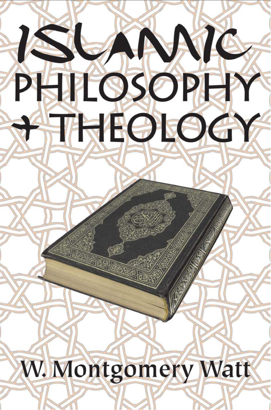 Buy Islamic Philosophy and Theology (English, Paperback, W. Montgomery Watt) Online at Best Price - GlowMirror