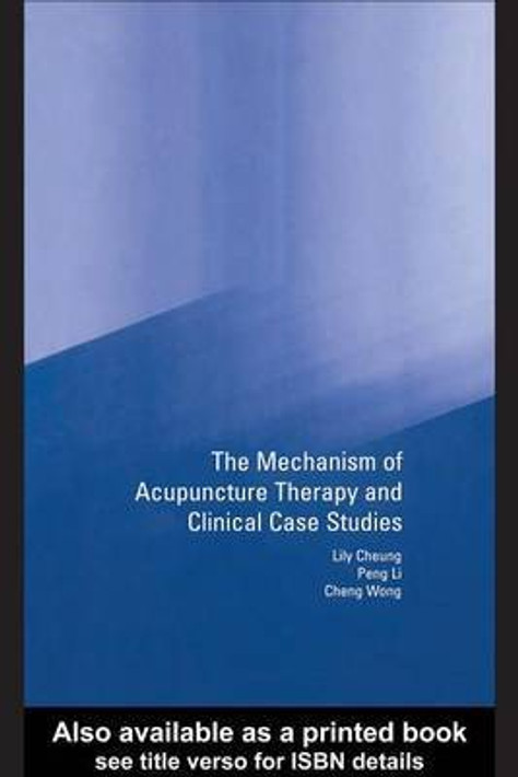 Buy Mechanism of Acupuncture Therapy and Clinical Case Studies (English, Paperback) Online at Best Price - GlowMirror