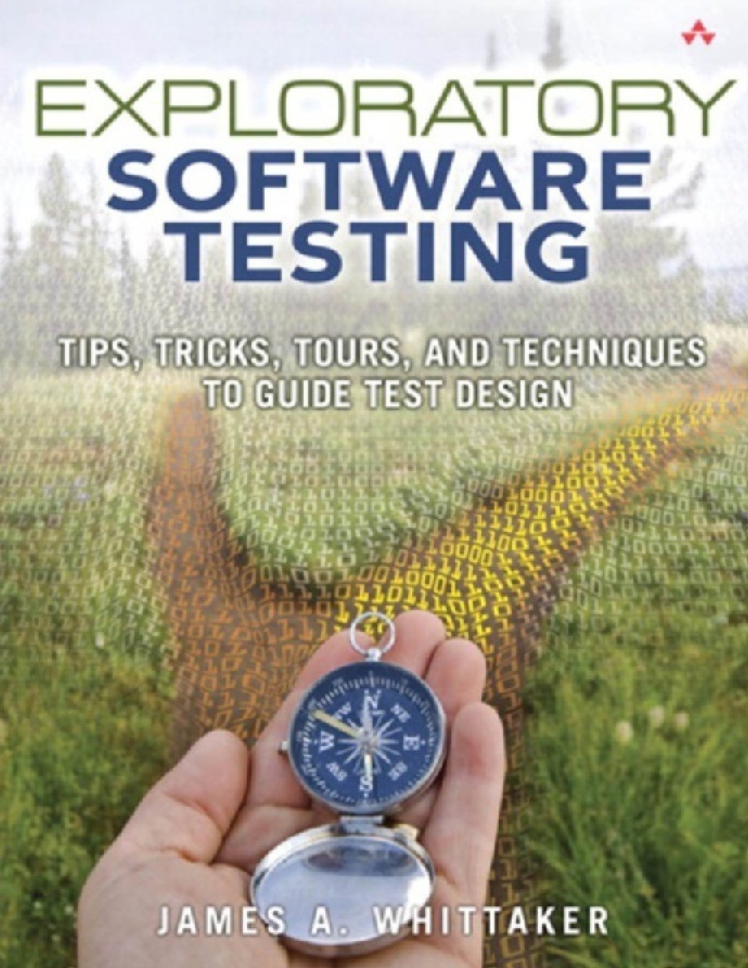 Buy Exploratory Software Testing: Tips, Tricks, Tours, And Techniques To Guide Test Design Online at Best Price - GlowMirror