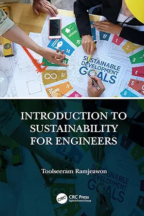 Buy Introduction to Sustainability for Engineers (English, Paperback, Toolseeram Ramjeawon) Online at Best Price - GlowMirror