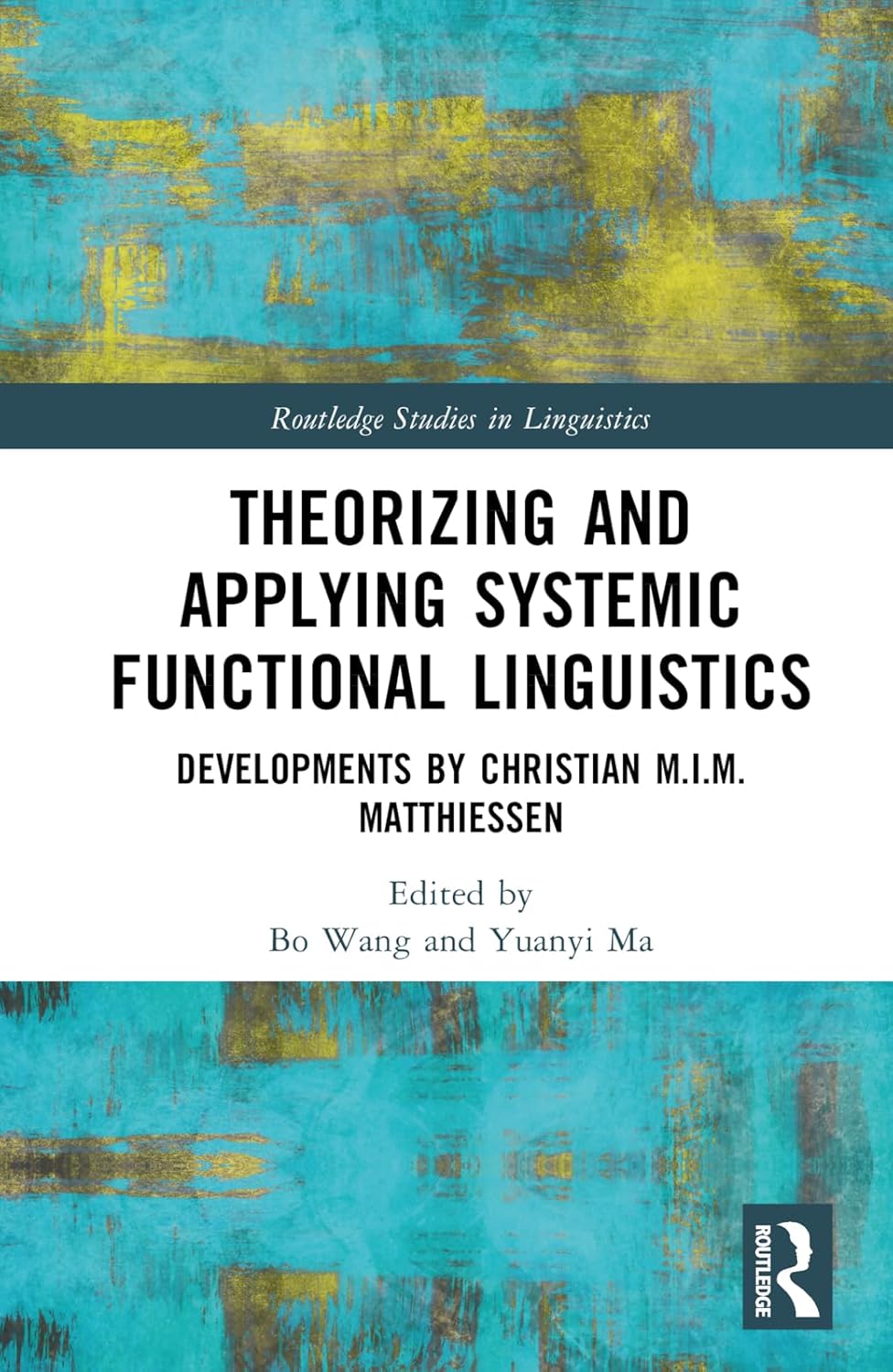 Buy Theorizing and Applying Systemic Functional Linguistics: Developments by Christian M.I.M. Matthiessen (Routledge Studies in Linguistics) (English, ... Online at Best Price - GlowMirror