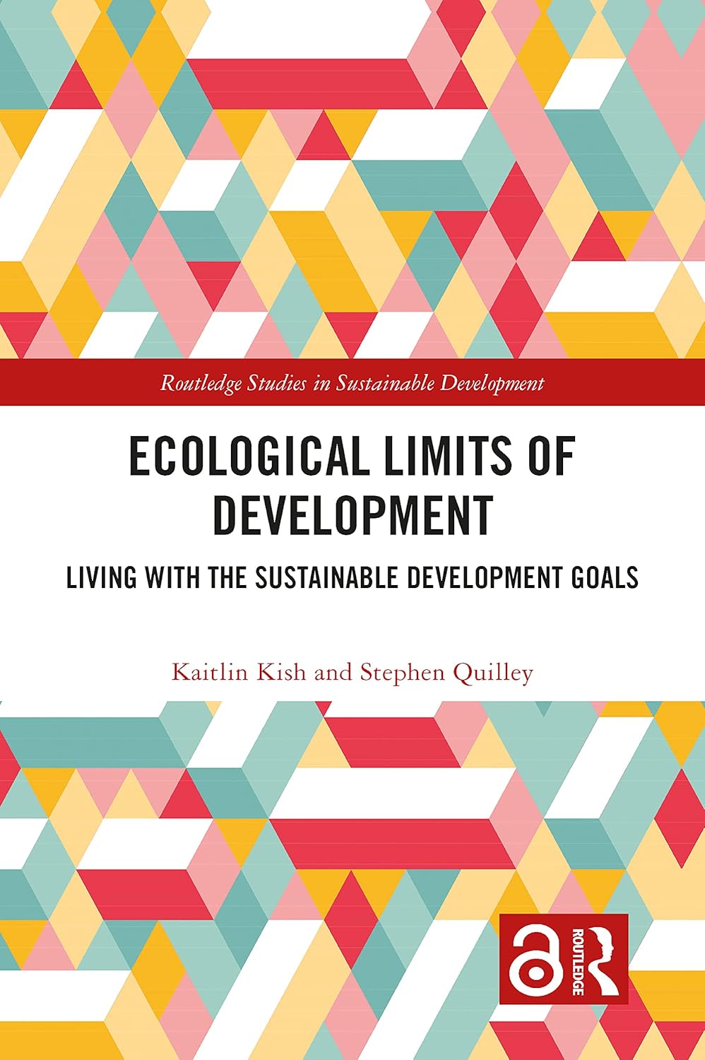 Buy Ecological Limits of Development: Living With the Sustainable Development Goals (Routledge Studies in Sustainable Development) (English, Paperback,... Online at Best Price - GlowMirror
