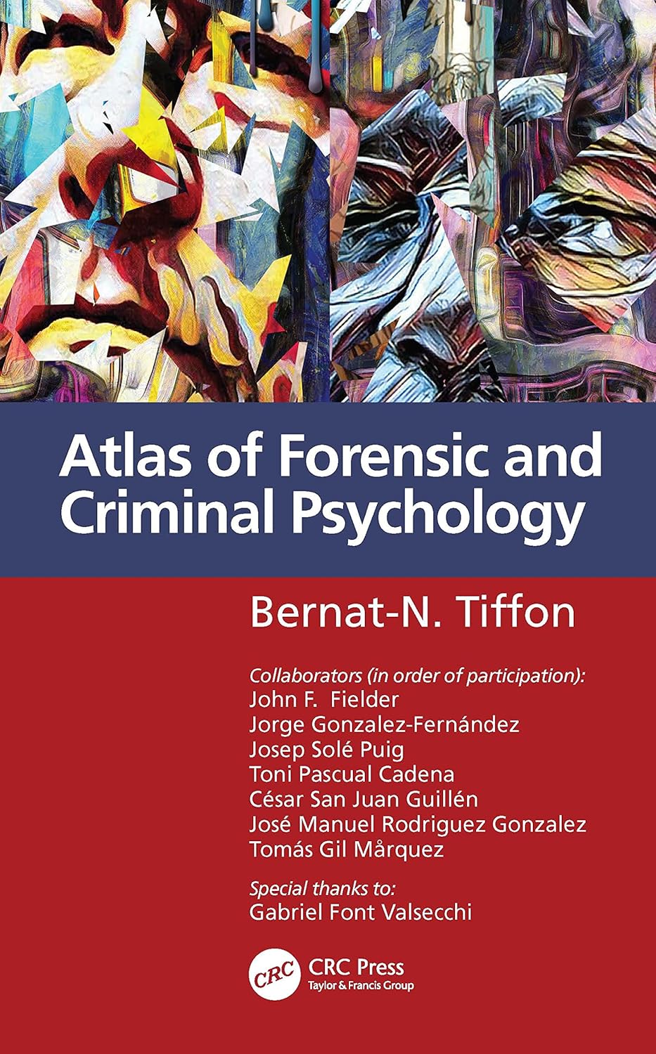 Buy Atlas of Forensic and Criminal Psychology (English, Paperback, Bernat-N. Tiffon) Online at Best Price - GlowMirror