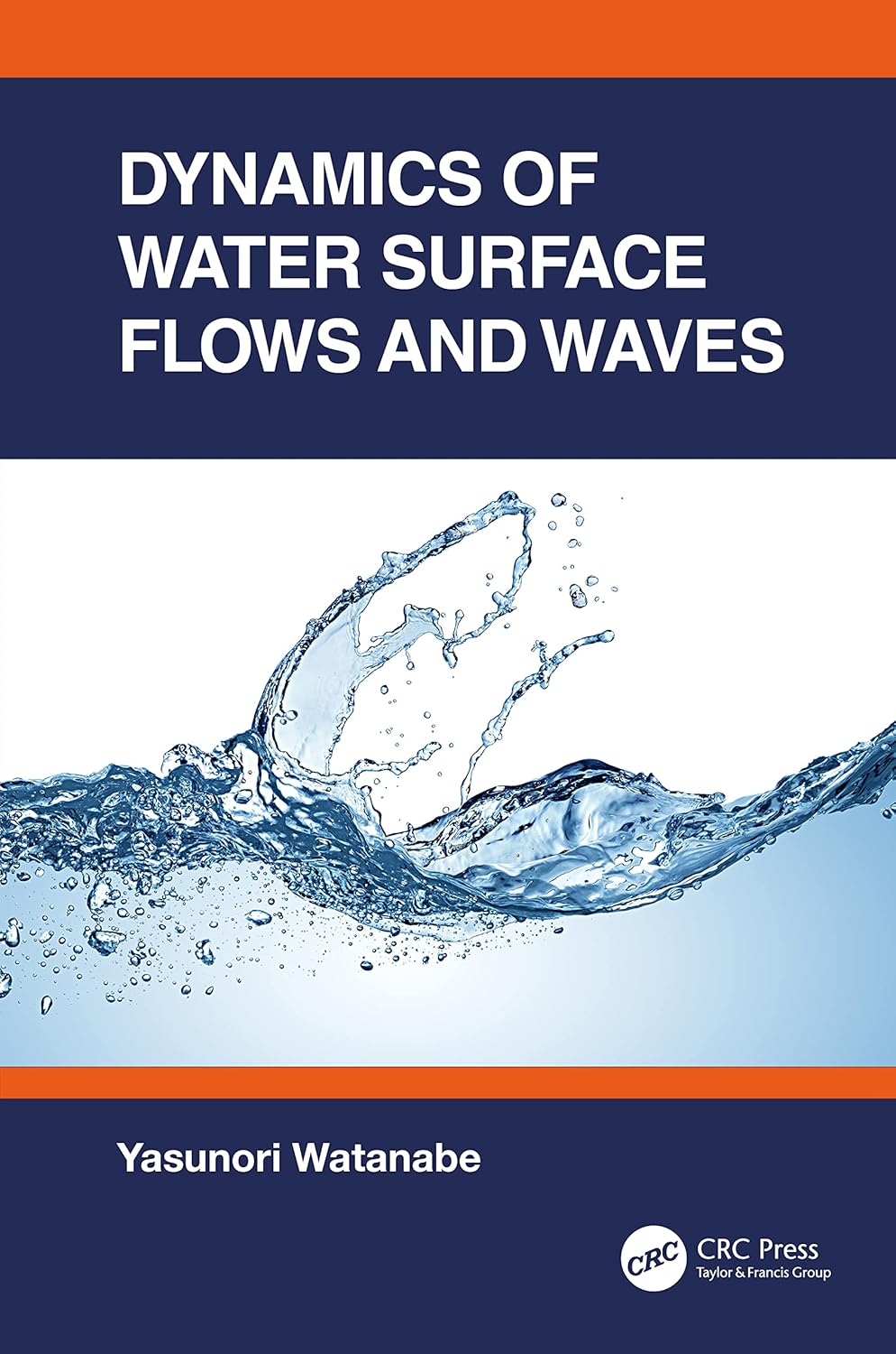 Buy Dynamics of Water Surface Flows and Waves (English, Paperback, Yasunori Watanabe) Online at Best Price - GlowMirror