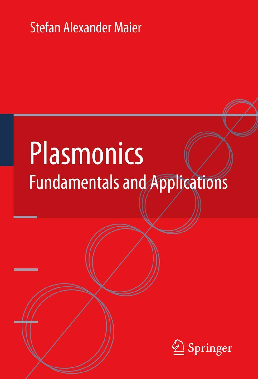 Buy Plasmonics: Fundamentals And Applications (English, Hardcover, Stefan A. Maier) Online at Best Price - GlowMirror