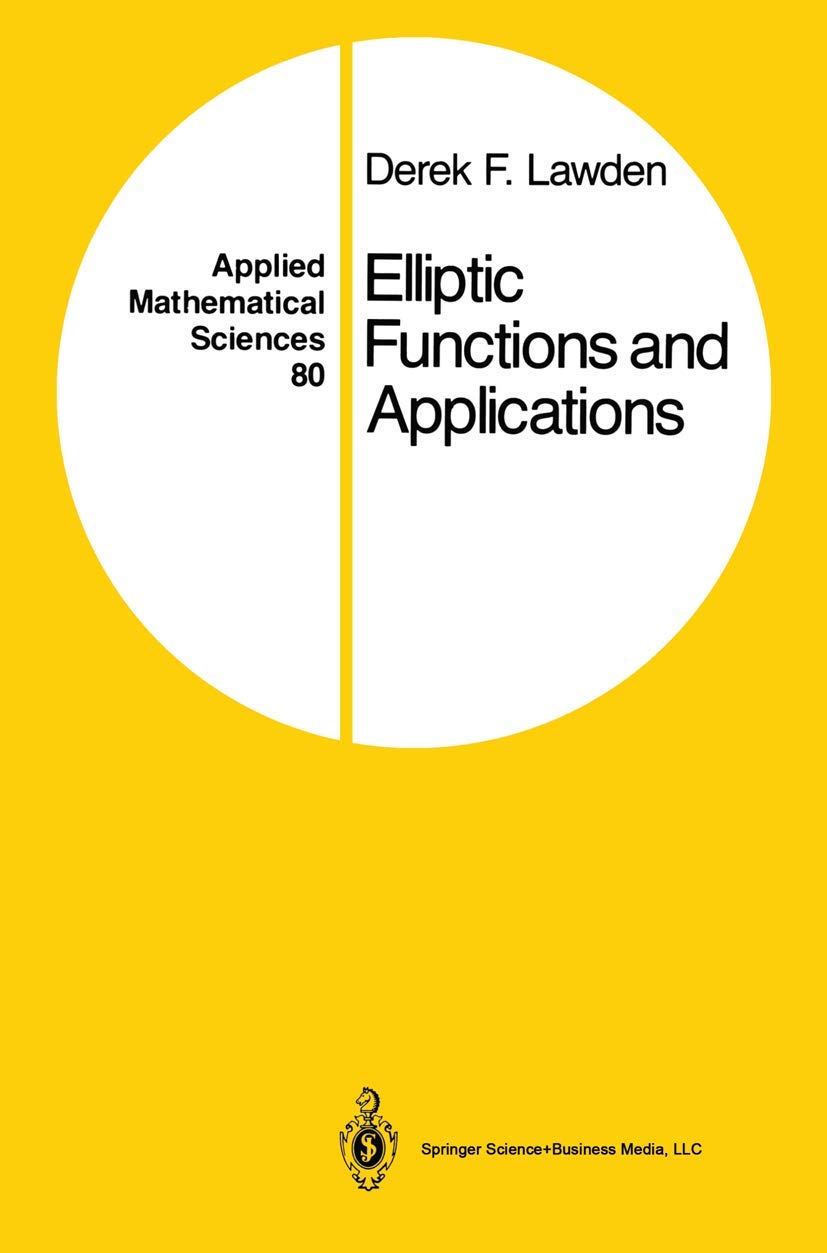 Buy Elliptic Functions and Applications: 80 (Applied Mathematical Sciences) (English, Hardcover, Derek F. Lawden) Online at Best Price - GlowMirror