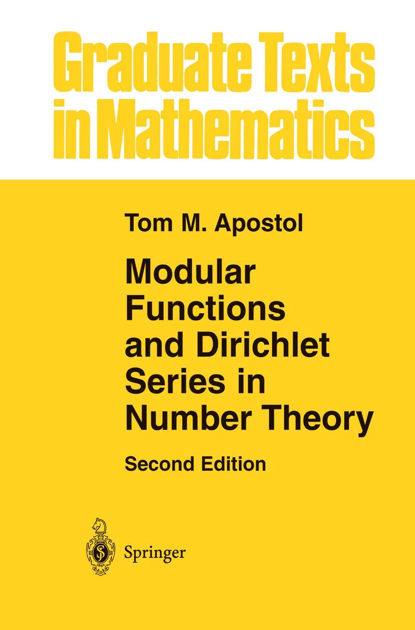 Buy Modular Functions and Dirichlet Series in Number Theory (English, Hardcover, Tom M Apostol) Online at Best Price - GlowMirror