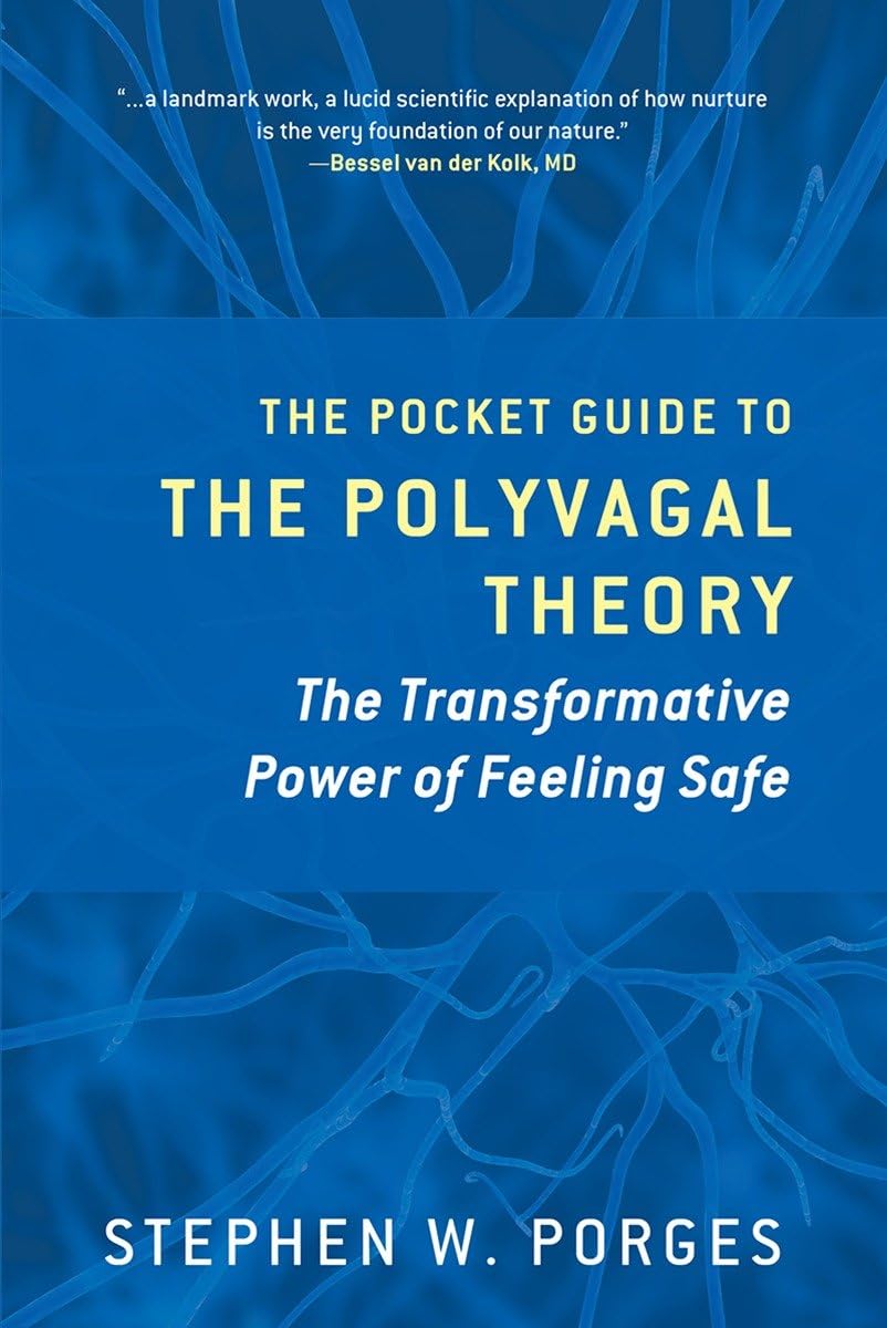 Buy The Pocket Guide to the Polyvagal Theory (English, Paperback, Stephen Porges) Online at Best Price - GlowMirror