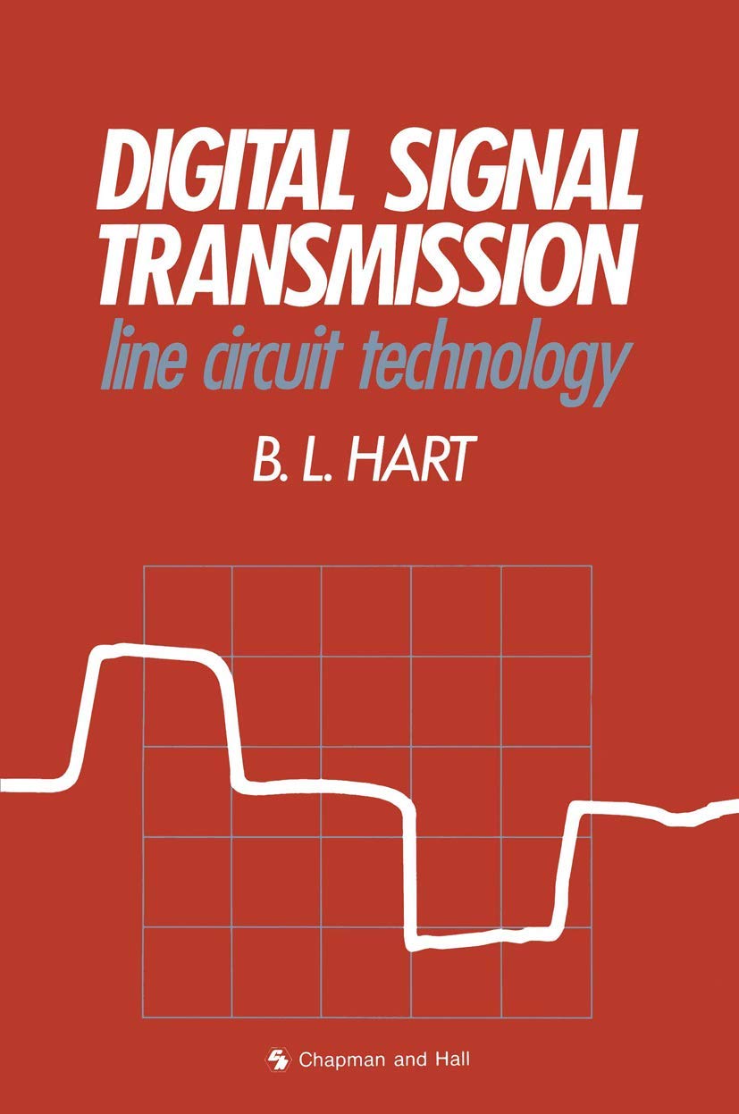Buy Digital Signal Transmission: Line Circuit Technology (English, Paperback, Bryan Hart) Online at Best Price - GlowMirror