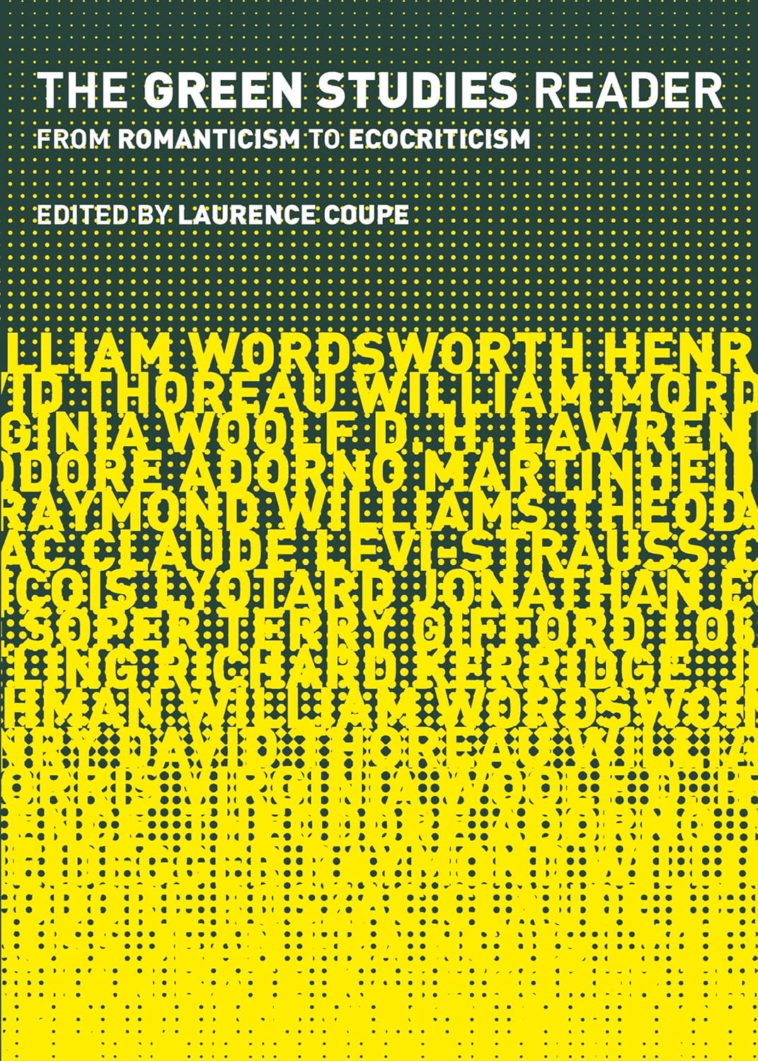 Buy The Green Studies Reader (English, Hardcover, Laurence Coupe, Jonathan Bate) Online at Best Price - GlowMirror