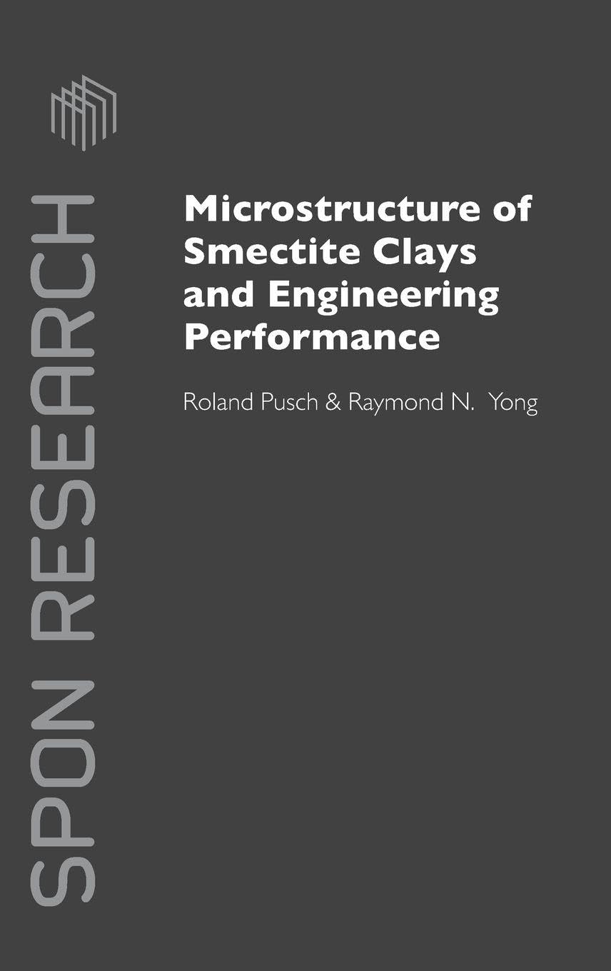 Buy Microstructure of Smectite Clays And Engineering Performance (Spon Research) (English, Paperback, Roland Pusch, Raymond N. Yong) Online at Best Price - GlowMirror