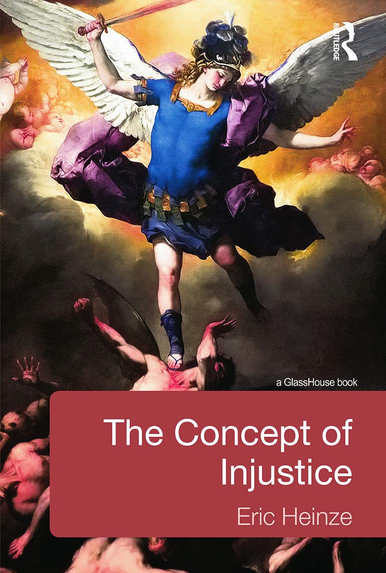 Buy The Concept of Injustice (English, Paperback, Eric Heinze) Online at Best Price - GlowMirror