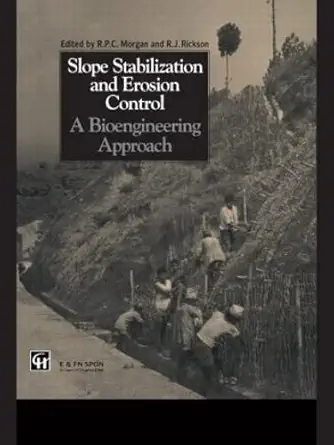 Buy Slope Stabilization and Erosion Control: A Bioengineering Approach: A Bioengineering Approach (English, Paperback, Roy P.C. Morgan, R.J. Rickson) Online at Best Price - GlowMirror