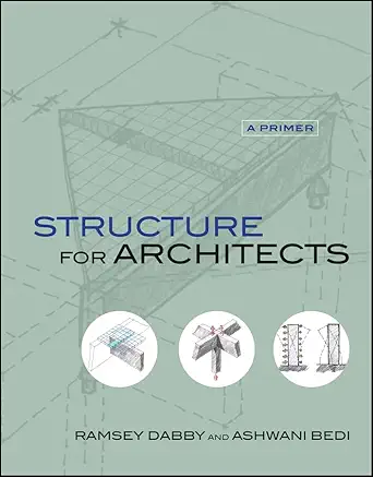 Buy Structure for Architects: A Primer (English, Paperback, Ramsey Dabby, Ashwani Bedi) Online at Best Price - GlowMirror