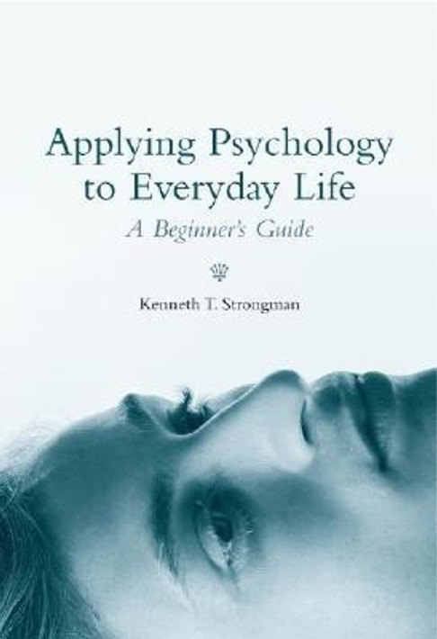 Buy Applying Psychology in Everyday Life - A Beginner's Guide (English, Paperback) Online at Best Price - GlowMirror