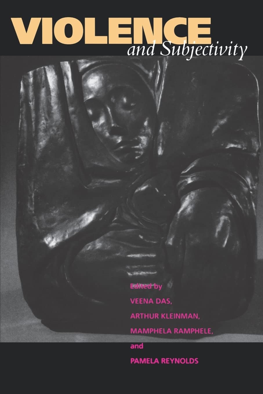 Buy Violence and Subjectivity (English, Hardcover, Veena Das, Arthur Kleinman, Mamphela Ramphele, Pamela Reynolds) Online at Best Price - GlowMirror