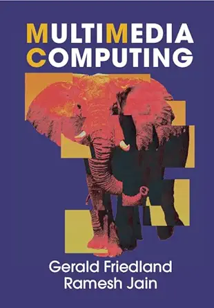 Buy MULTIMEDIA COMPUTING (English, Paperback, Gerald Friedland, Ramesh Jain) Online at Best Price - GlowMirror