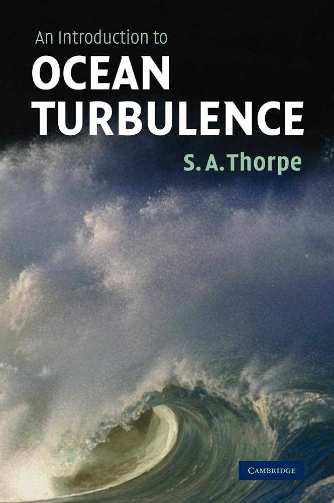 Buy An Introduction to Ocean Turbulence (English, Paperback, S. A. Thorpe) Online at Best Price - GlowMirror