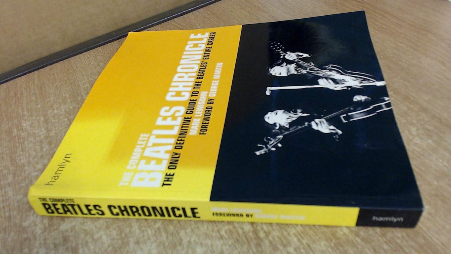 Buy The Complete "Beatles" Chronicle: The Only Definitive Guide to the "Beatles'" Entire Career (English, Hardcover, Mark Lewisohn) Online at Best Price - GlowMirror