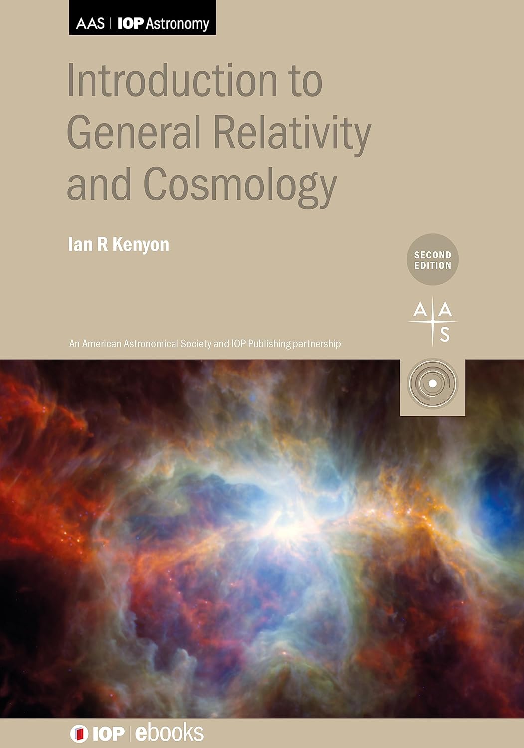 Buy Introduction to General Relativity and Cosmology (AAS-IOP Astronomy) (English, Paperback, Ian R. Kenyon) Online at Best Price - GlowMirror