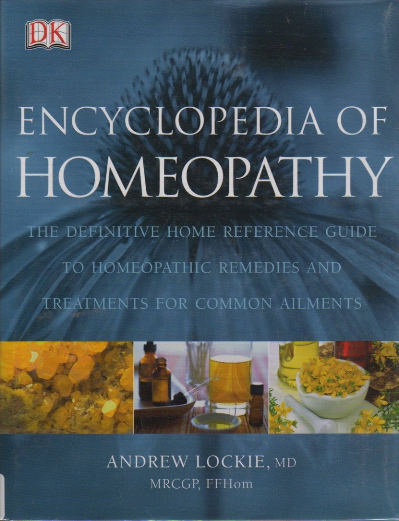 Buy Encyclopedia of Homeopathy (English, Hardcover, Andrew Lockie) Online at Best Price - GlowMirror
