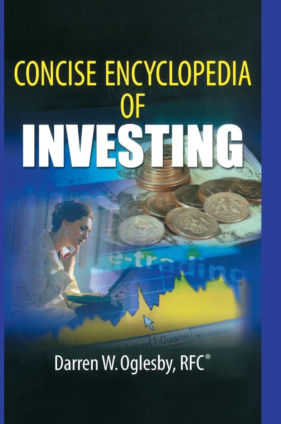 Buy Concise Encyclopedia of Investing (English, Paperback, D. W. Oglesby) Online at Best Price - GlowMirror