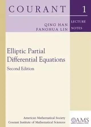 Buy Elliptic Partial Differential Equations (Courant Lecture Notes) (English, Paperback, Qing Han, Fanghua Lin) Online at Best Price - GlowMirror