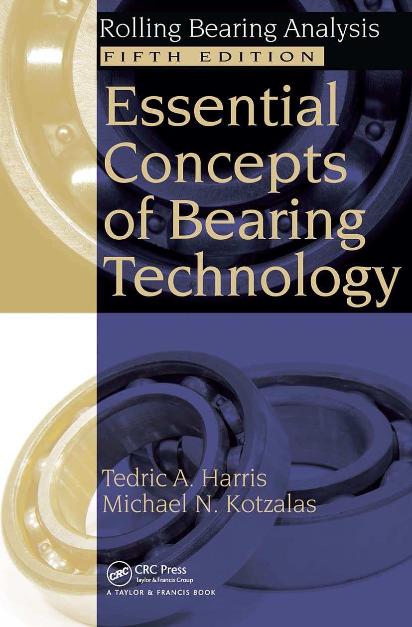 Buy Essential Concepts of Bearing Technology: Rolling Bearing Analysis (Rolling Bearing Analysis, Fifth Edtion) (English, Paperback, Tedric A. Harris, ... Online at Best Price - GlowMirror