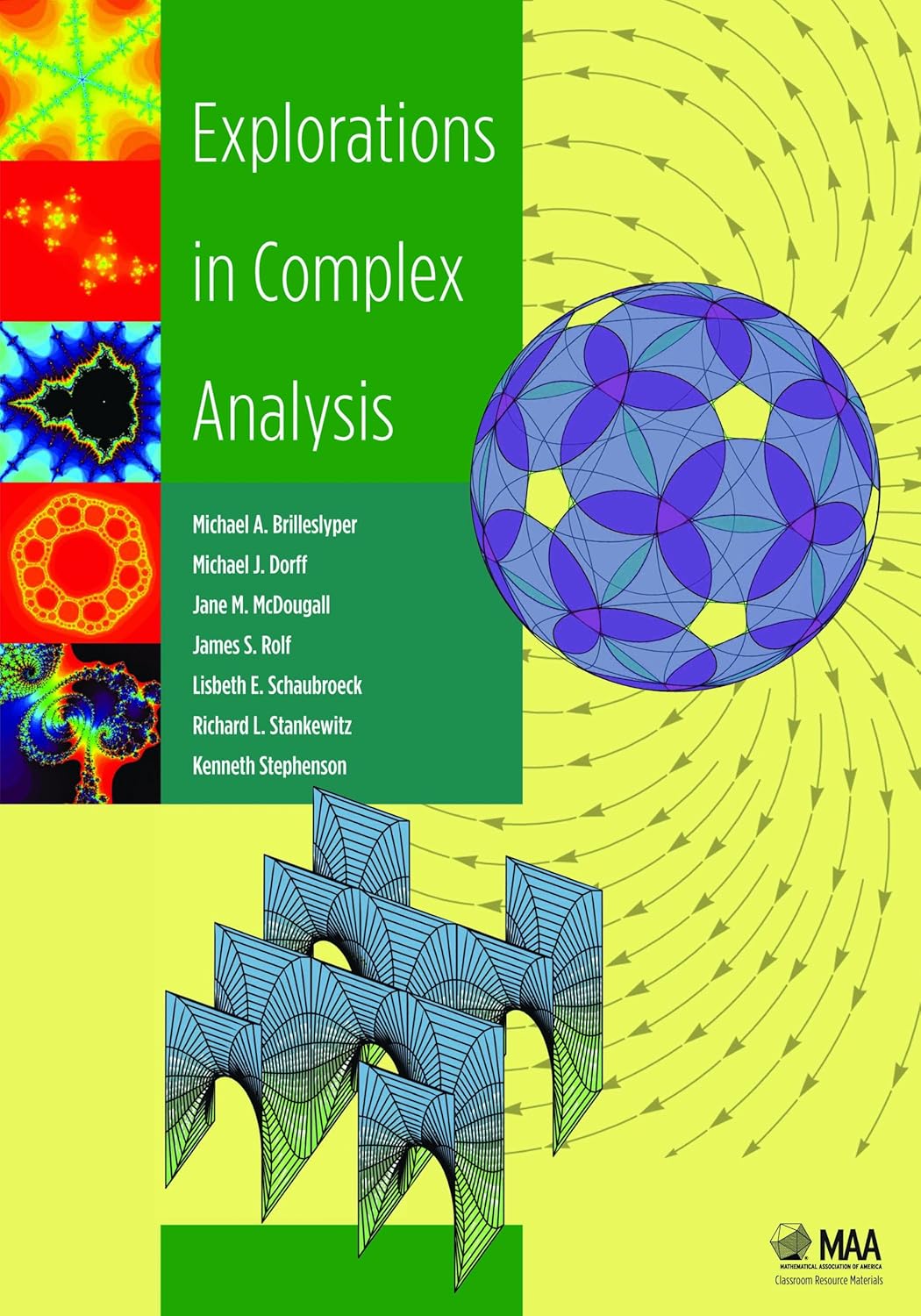 Explorations in Complex Analysis (Classroom Resource Materials) (English, Hardcover, Michael A. Brilleslyper, Michael J. Dorff, Jane M. McDougall, ...