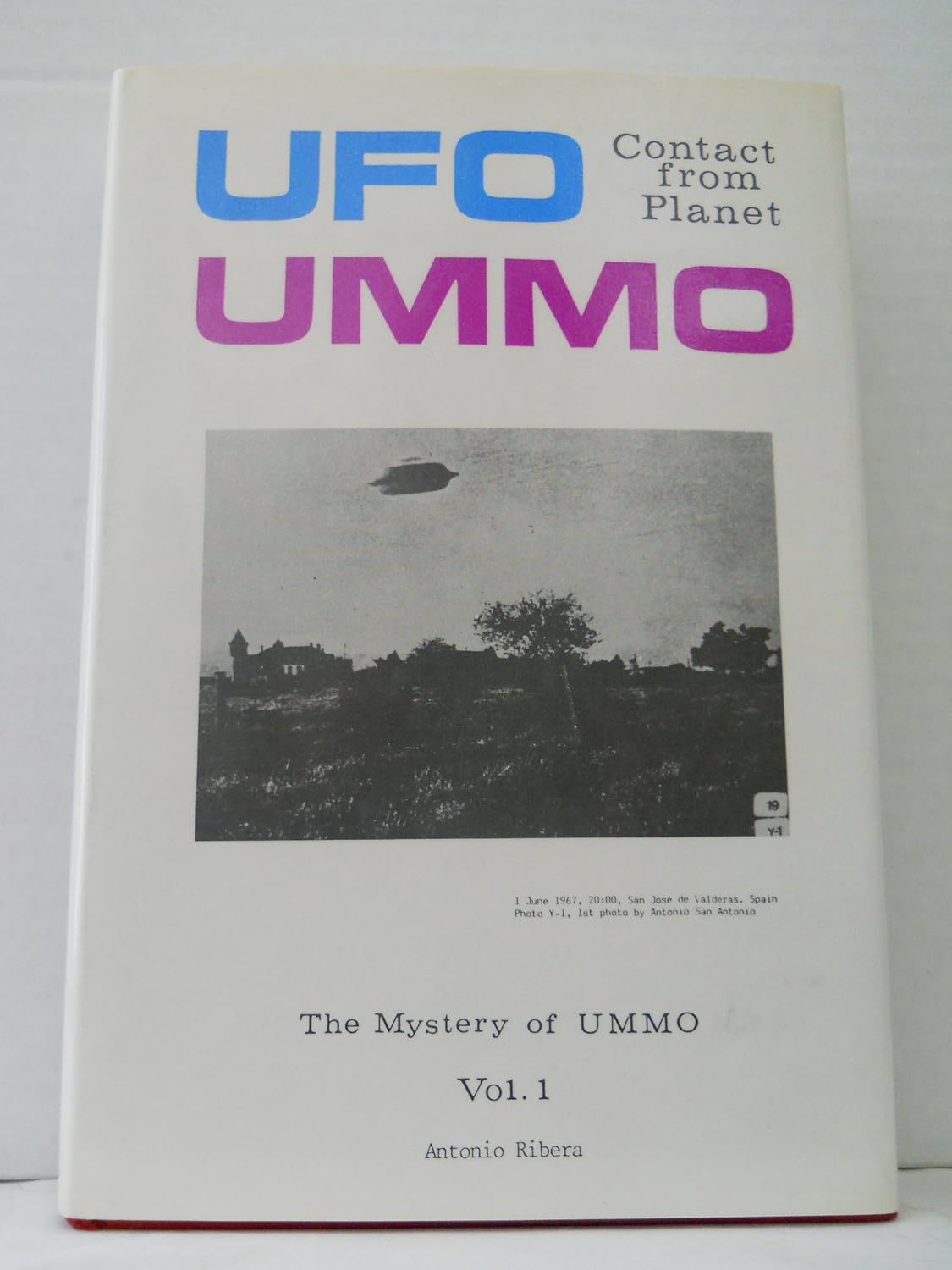Buy Ufo Contact from Planet Ummo: The Mystery of Ummo: 1 (Ufo Factbooks Series) (English, Paperback, Antonio Ribera, Wendelle C. Stevens) Online at Best Price - GlowMirror