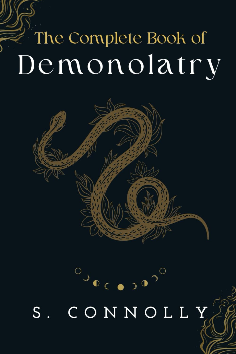 Buy The Complete Book of Demonolatry (English, Paperback, S Connolly) Online at Best Price - GlowMirror