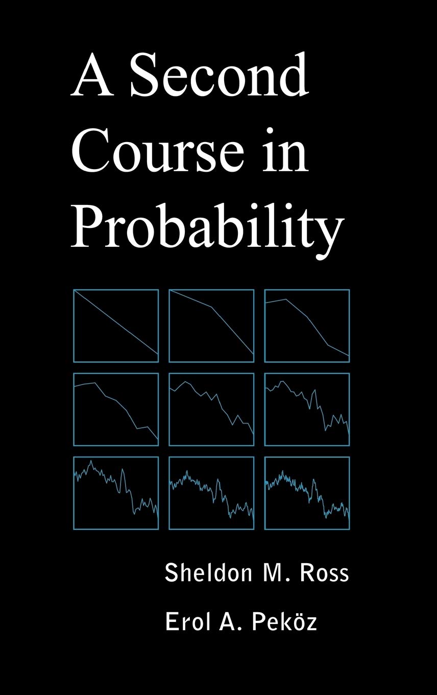 Buy Second Course in Probability: The Bio-Bibliography of Victor Rousseau Emanuel (English, Hardcover, Sheldon M. Ross, Erol A. Pekoz) Online at Best Price - GlowMirror