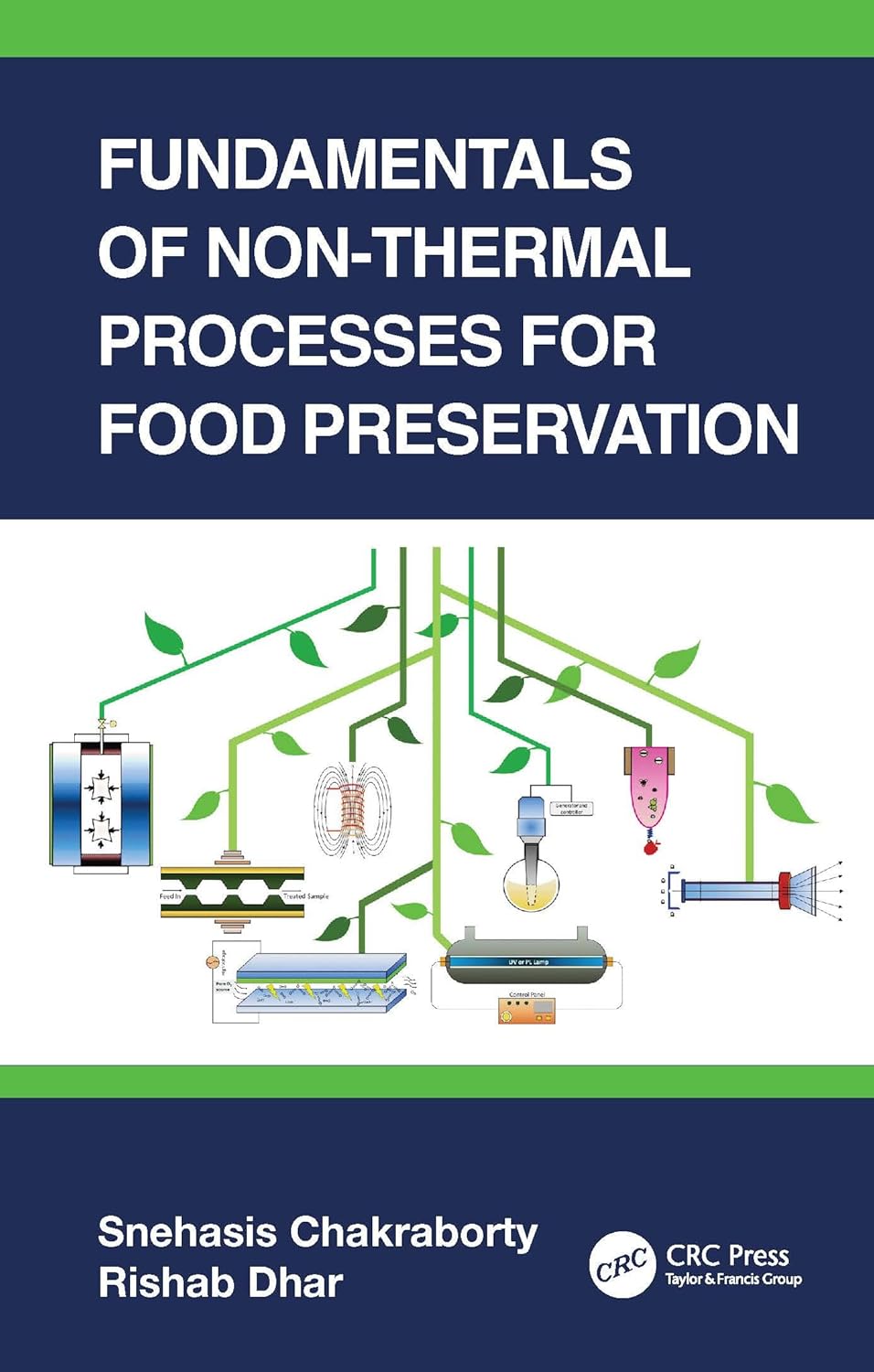 Fundamentals of Non-thermal Processes for Food Preservation (English, Paperback, Snehasis Chakraborty, Rishab Dhar)