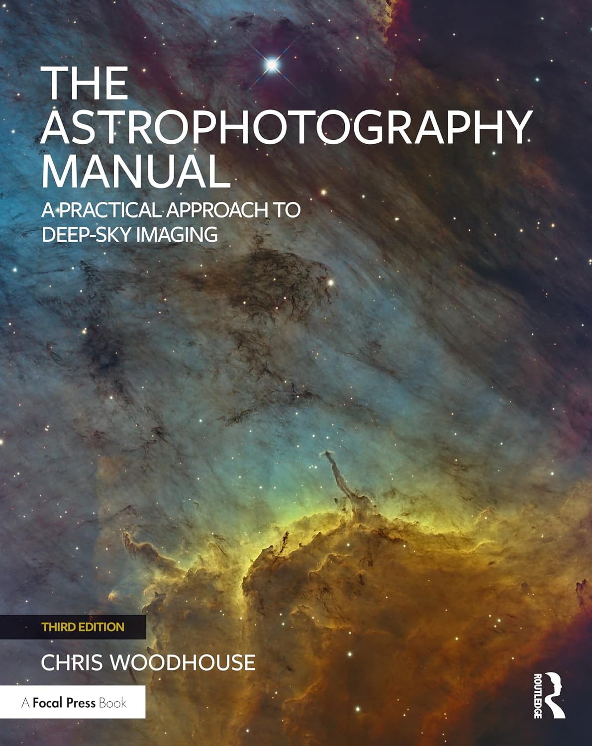 Buy The Astrophotography Manual: A Practical Approach to Deep Sky Imaging (English, Paperback, Chris Woodhouse) Online at Best Price - GlowMirror
