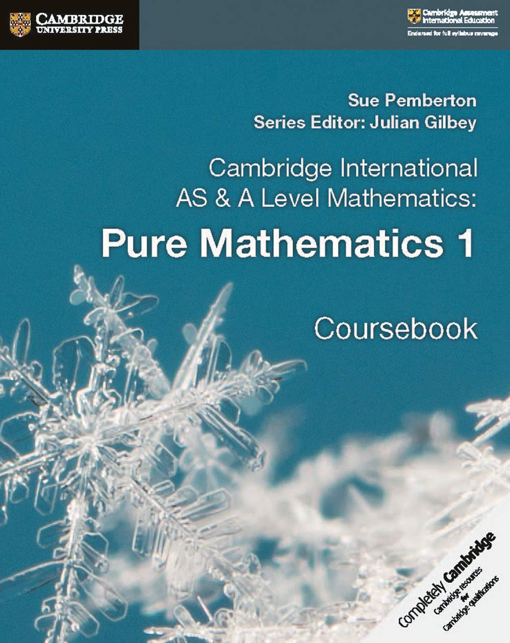 Cambridge As & A Level Mathematics Pure Mathematics 1 (English, Paperback, Sue Pemberton, Julian Gilbey)