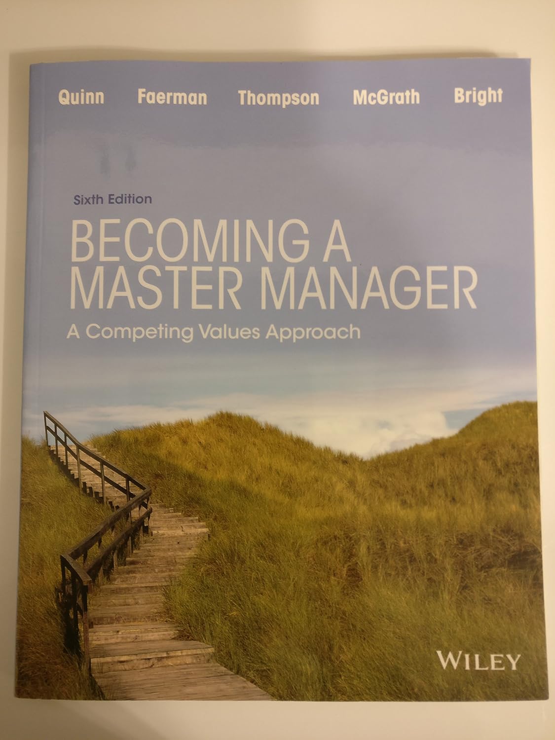 Buy Becoming a Master Manager: A Competing Values Approach (English, Paperback, Robert E. Quinn, David Bright, Sue R. Faerman, Michael P. Thompson, Mic... Online at Best Price - GlowMirror