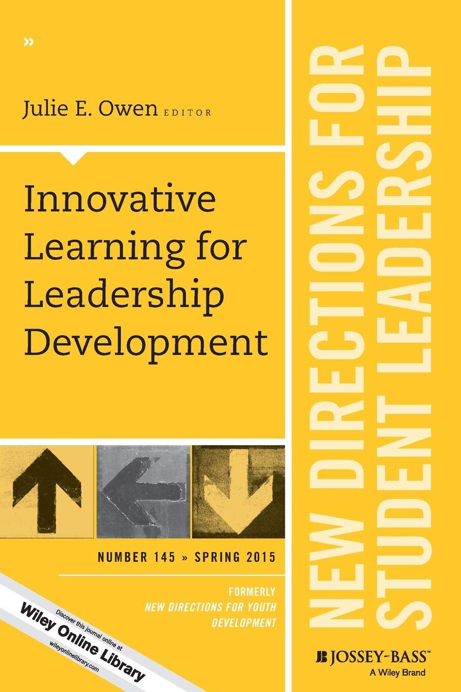 Buy Innovative Learning for Leadership Development: Spring 2015 (English, Paperback, Julie E. Owen) Online at Best Price - GlowMirror