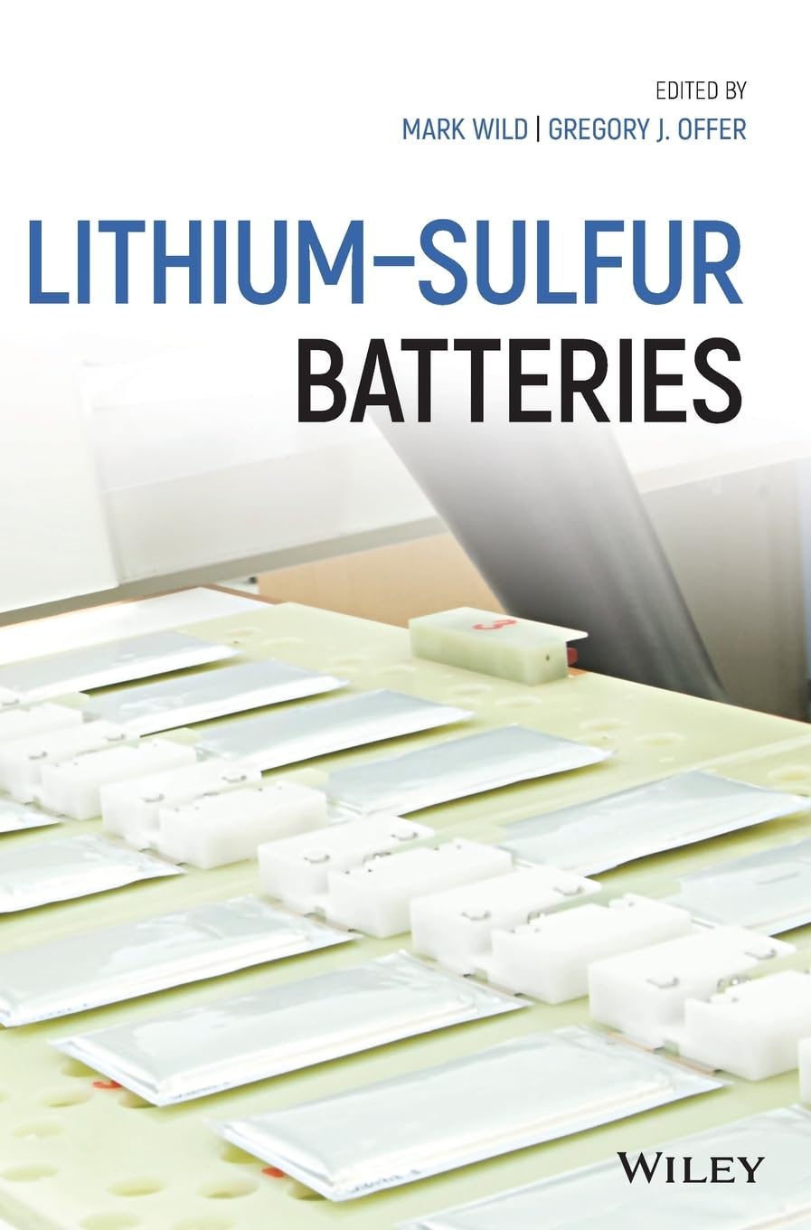 Buy Lithium-Sulfur Batteries (English, Paperback, Mark Wild, Gregory J. Offer) Online at Best Price - GlowMirror
