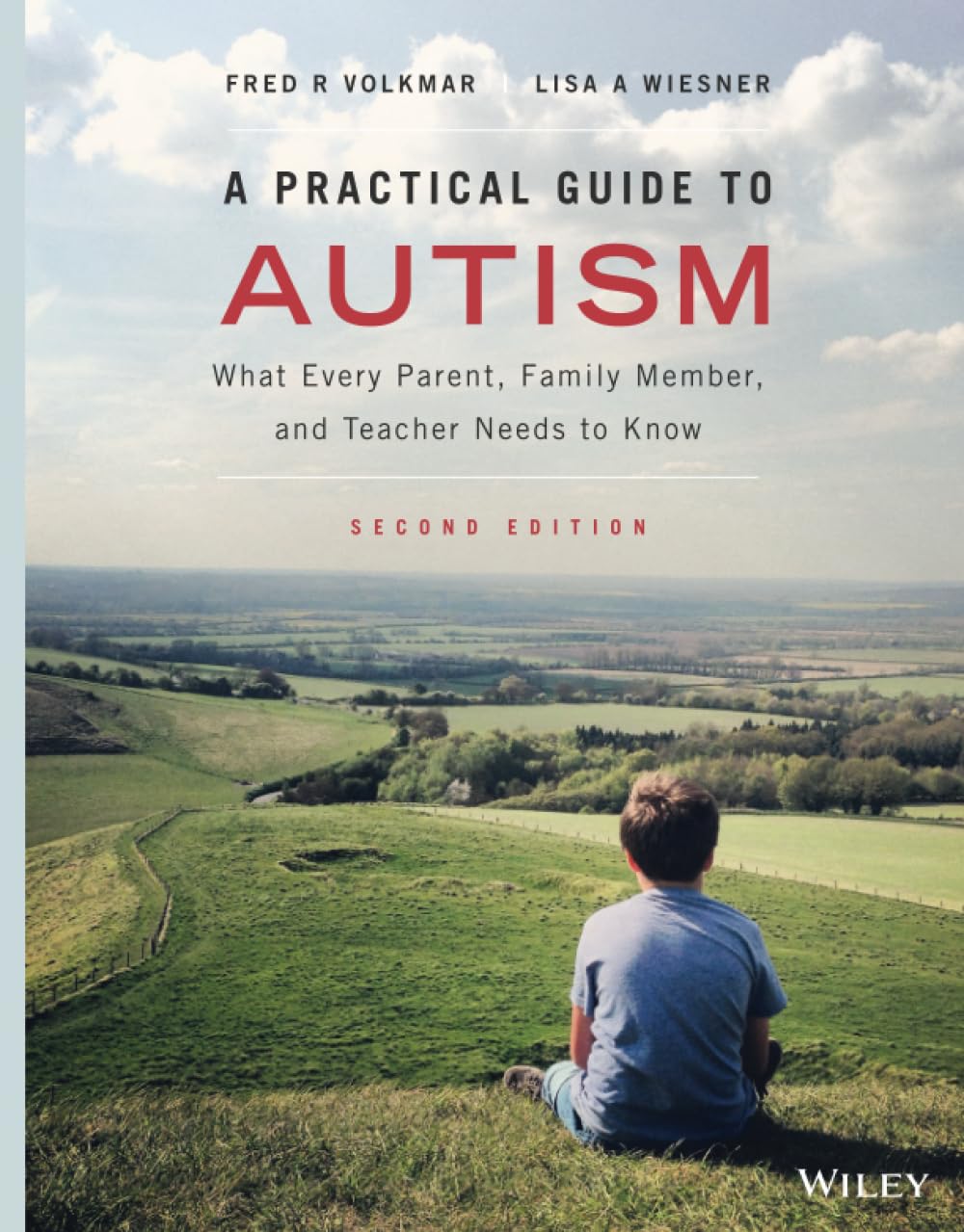 Buy A Practical Guide to Autism: What Every Parent, Family Member, and Teacher Needs to Know (English, Paperback, Fred R. Volkmar, Lisa A. Wiesner) Online at Best Price - GlowMirror