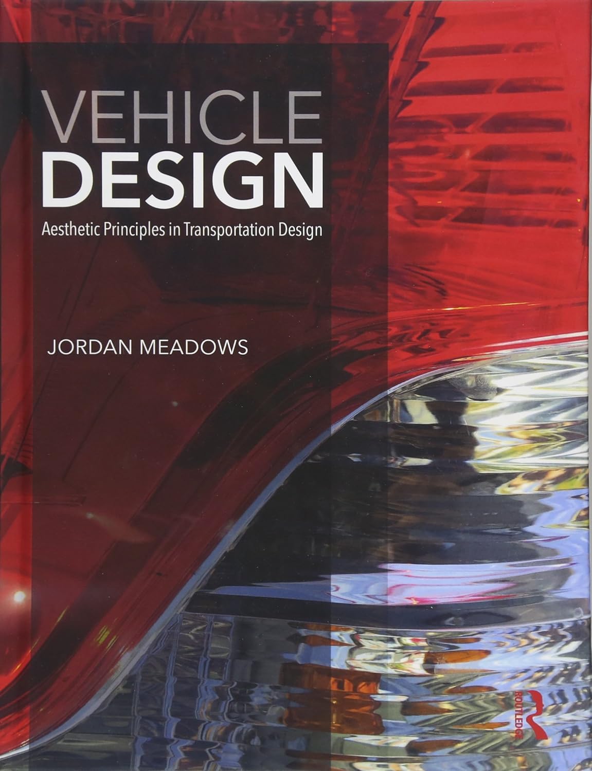 Buy Vehicle Design: Aesthetic Principles in Transportation Design (English, Paperback, Jordan Meadows) Online at Best Price - GlowMirror