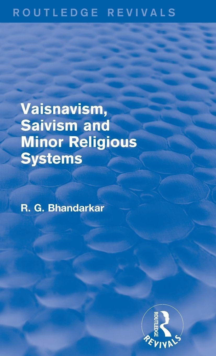 Buy Vaisnavism, Saivism and Minor Religious Systems (Routledge Revivals) (English, Paperback, R. G. Bhandarkar) Online at Best Price - GlowMirror