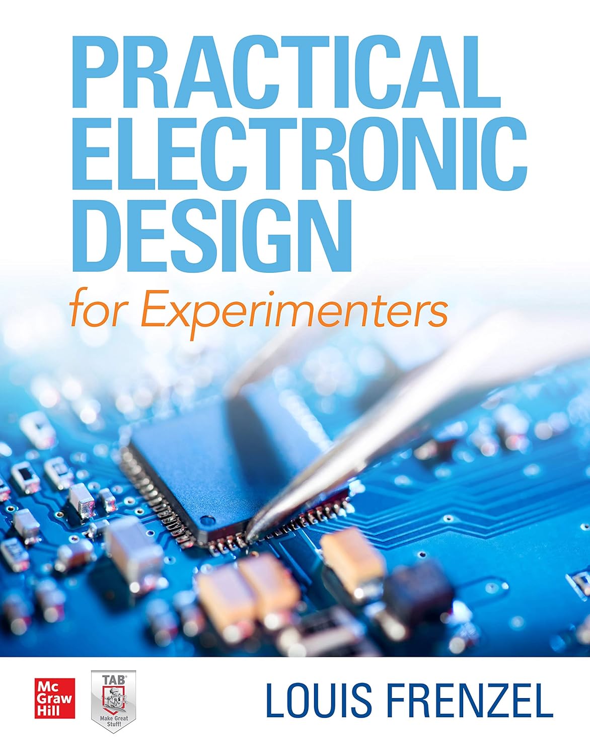 Buy Practical Electronic Design for Experimenters (ELECTRONICS) (English, Paperback, Louis E. Frenzel) Online at Best Price - GlowMirror
