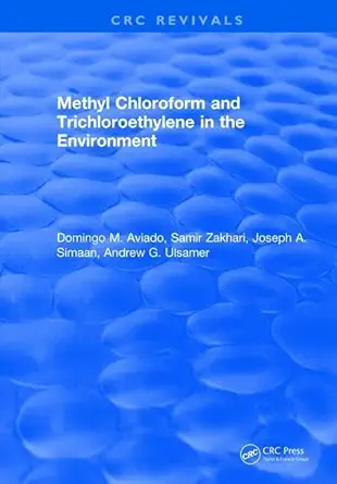 Buy Methyl Chloroform and Trichloroethylene in the Environment (English, Paperback, D. M. Aviado) Online at Best Price - GlowMirror