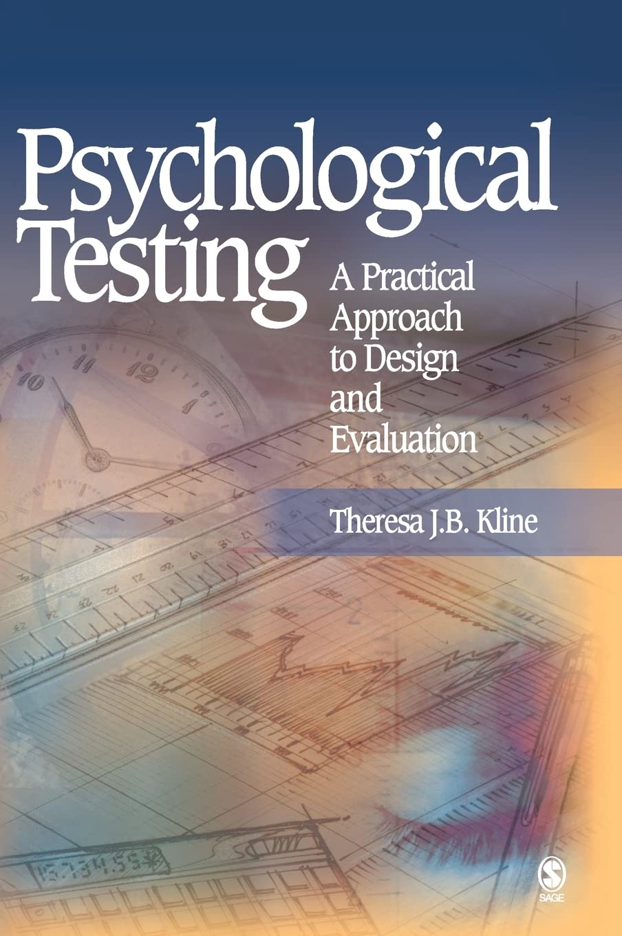 Buy Psychological Testing: A Practical Approach to Design and Evaluation (English, Paperback, Theresa J.B. Kline) Online at Best Price - GlowMirror